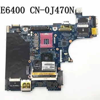 CN - 0J470N 0J470N J470N Dell Için Ücretsiz Kargo Yüksek Kalite Mineboard E6400 JBL00 LA-3805P Laptop Anakart 100 % Tam Test TAMAM