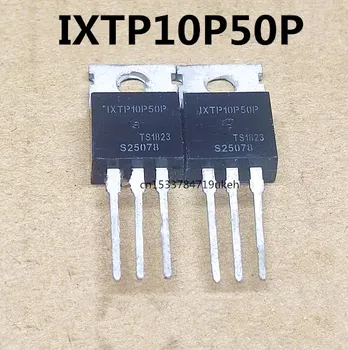 Orijinal 5 adet / IXTP10P50P TO-220-500V-10A