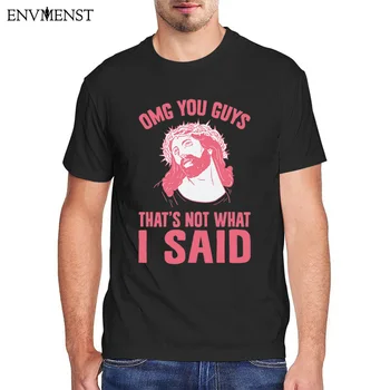 Komik İsa grafikli tişört OMG Siz Değil Ne Dedim T Shirt Erkek Kadın Rahat Kısa Kollu Tee pamuklu bluz AB Boyutu 3XL