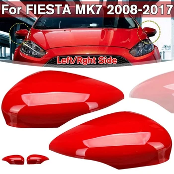 Kanat Kapı dikiz aynası Kapağı Yan Ayna Kapağı Kabuk Ford Fiesta için MK7 2008-2017 Kırmızı