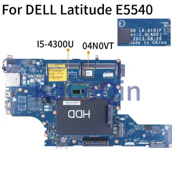 DELL Latitude için E5540 I5-4300U Dizüstü Anakart LA-A101P 04N0VT SR1ED DDR3 Laptop Anakart