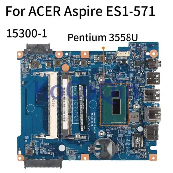 ACER Aspire ES1-571 Pentium 3558U Dizüstü Anakart 15300-1 448.09003.0011 SR1E8 Laptop Anakart DDR3