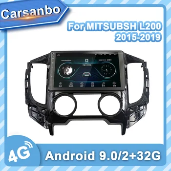 2015-2019 Mitsu-bishi Triton L200 araba radyo 2G 32G dokunmatik ekran Android 9.0 DVD multimedya oynatıcı GPS (dikiz kamera ile)